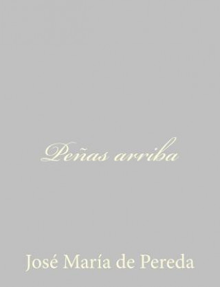 Buch Pe?as arriba Jose Maria De Pereda