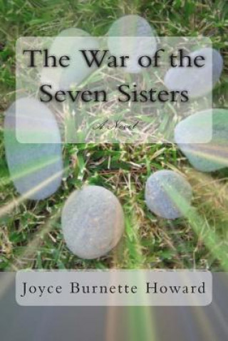 Könyv The War of the Seven Sisters Joyce Burnette Howard