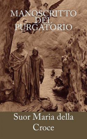 Kniha Manoscritto del purgatorio Suor Maria Della Croce