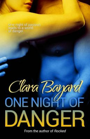 Kniha One Night of Danger Clara Bayard