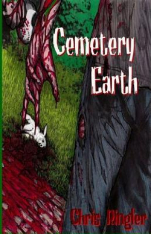 Könyv Cemetery Earth Chris Ringler
