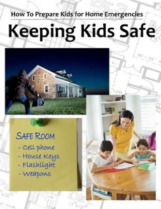 Kniha Keeping Kids Safe Rebecca Alderman