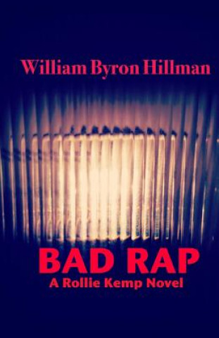 Book Bad Rap William Byron Hillman