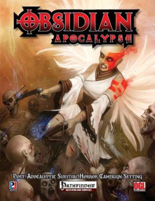 Книга Obsidian Apocalypse Campaign Setting Jp Jp Chapleau