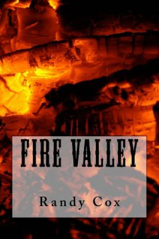 Carte Fire Valley Randy Cox