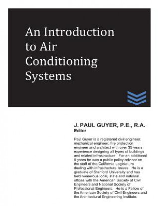 Kniha An Introduction to Air Conditioning Systems J Paul Guyer