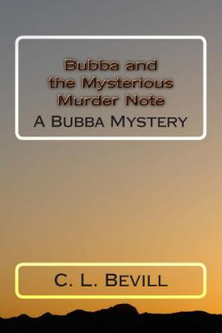 Kniha Bubba and the Mysterious Murder Note C L Bevill