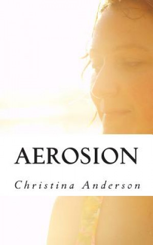 Könyv Aerosion Christina Anderson