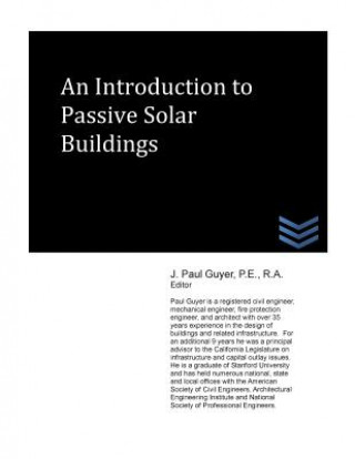 Книга An Introduction to Passive Solar Buildings J Paul Guyer