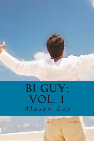 Kniha Bi Guy: Vol. 1 Mason Lee