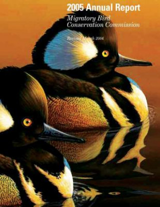 Książka 2005 Annual Report: Migratory Bird Conservation Commission Gale Norton