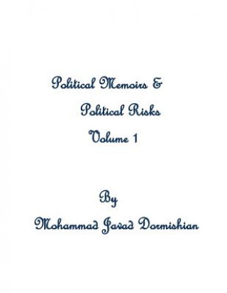 Kniha Political Memoirs & Political Risks Mohammad Javad Dormishian