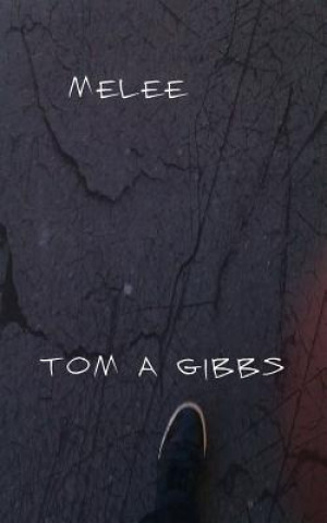 Boek Melee Tom a Gibbs