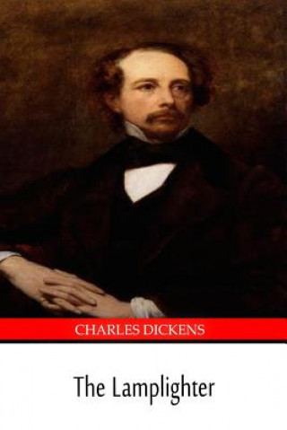 Βιβλίο The Lamplighter Charles Dickens