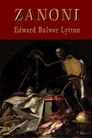 Kniha Zanoni Edward Bulwer Lytton