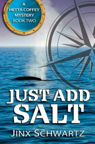 Könyv Just Add Salt Jinx Schwartz