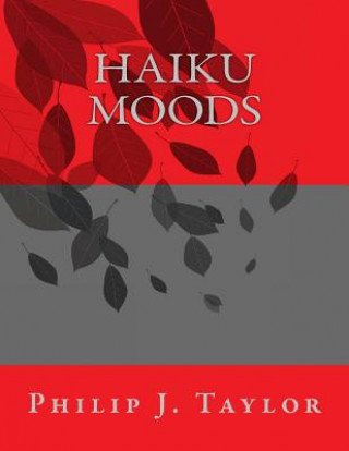 Książka Haiku Moods Philip J Taylor