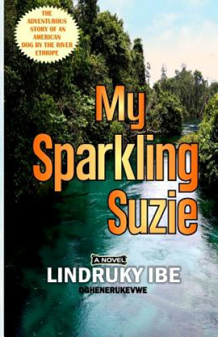 Kniha My Sparkling Suzie Lindruky Ibe Oghenerukevwe