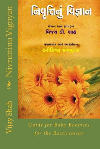 Kniha Nivruttinu Vignyan: Guide for Baby Boomers for the Retirement Vijay Shah