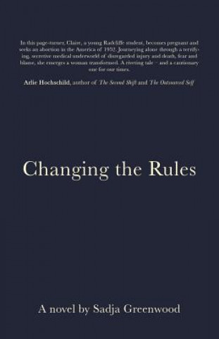 Kniha Changing The Rules Sadja Greenwood MD