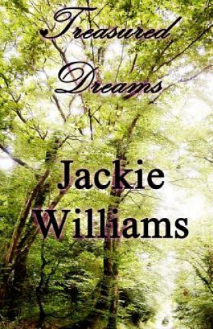 Kniha Treasured Dreams Jackie Williams