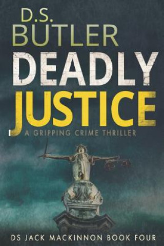 Kniha Deadly Justice D S Butler