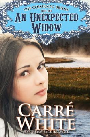 Kniha An Unexpected Widow Carre White
