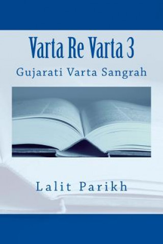 Kniha Varta Re Varta 3: Gujarati Varta Sangrah Dr Lalit Parikh
