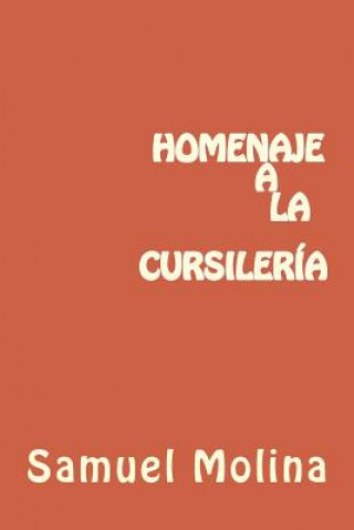 Buch H omenaje a la Cursileria Samuel Molina