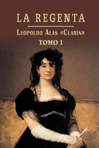 Kniha La Regenta Leopoldo Alas Clarín