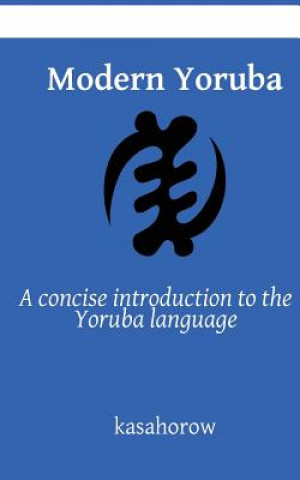Könyv Modern Yoruba kasahorow