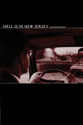 Kniha Hell is in New Jersey Andy Thomas