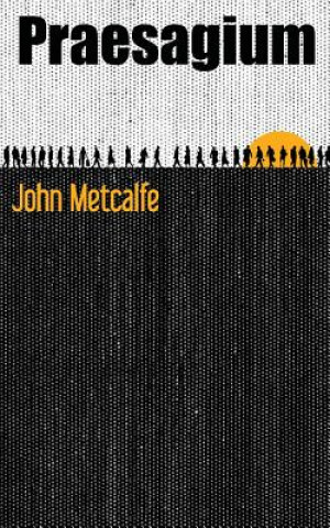 Kniha Praesagium John Metcalfe