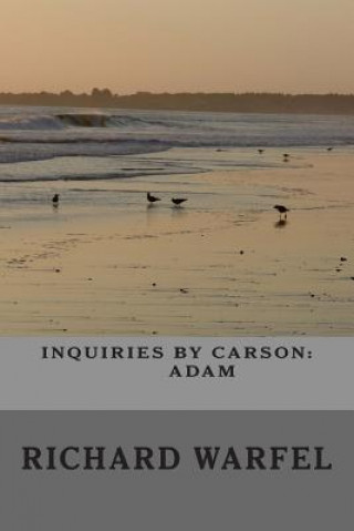 Carte Inquiries by Carson: Adam MR Richard Warfel