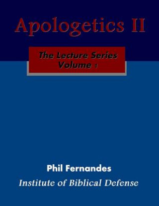 Книга Apologetics II Phil Fernandes