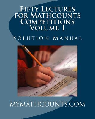 Carte Fifty Lectures for Mathcounts Competitions (1) Solution Manual Yongcheng Chen