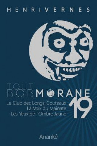 Buch Tout Bob Morane/19 Henri Vernes