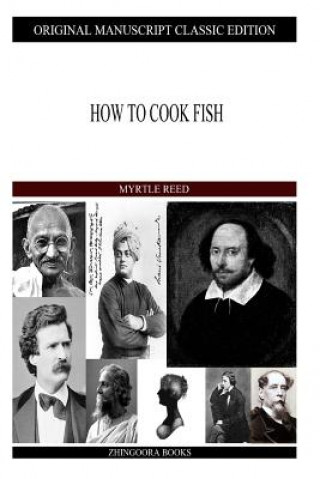 Книга How To Cook Fish Myrtle Reed