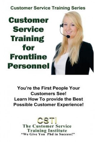 Kniha Customer Service Training for Front Line Personnel Customer Service Training Institute