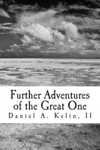 Carte Further Adventures of the Great One Daniel a Kelin II