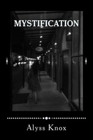 Kniha Mystification: Book 2 Alyss Knox