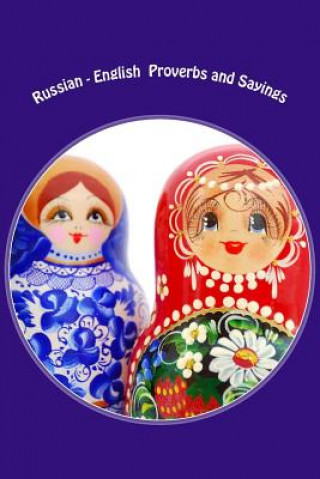 Kniha Russian - English Proverbs and Sayings Ally Parks
