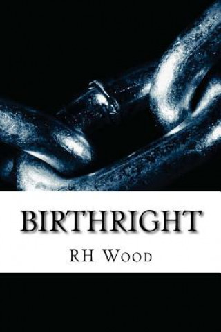 Kniha Birthright Rh Wood
