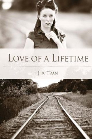 Książka Love of a Lifetime J a Tran