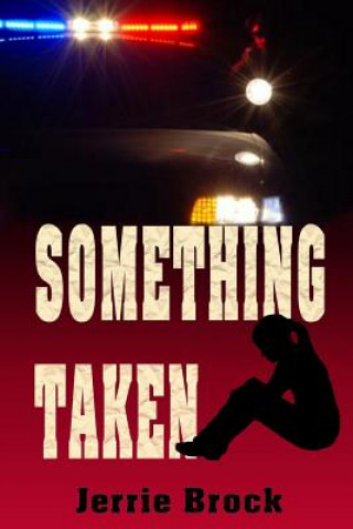 Libro Something Taken Jerrie Brock