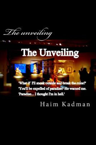 Buch The unveiling MR Haim Kadman