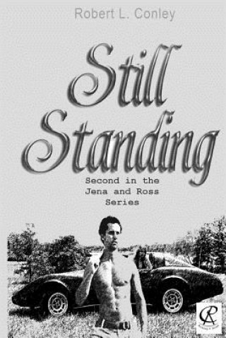 Kniha Still Standing Robert L Conley