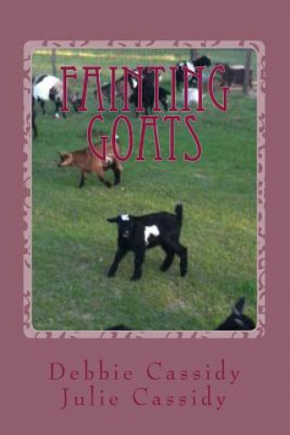 Carte Fainting Goats: Kids at Play Debbie Cassidy