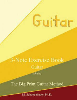 Книга 3-Note Exercise Book: Guitar M Schottenbauer