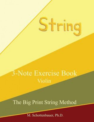 Buch 3-Note Exercise Book: Violin M Schottenbauer